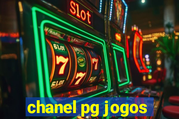 chanel pg jogos